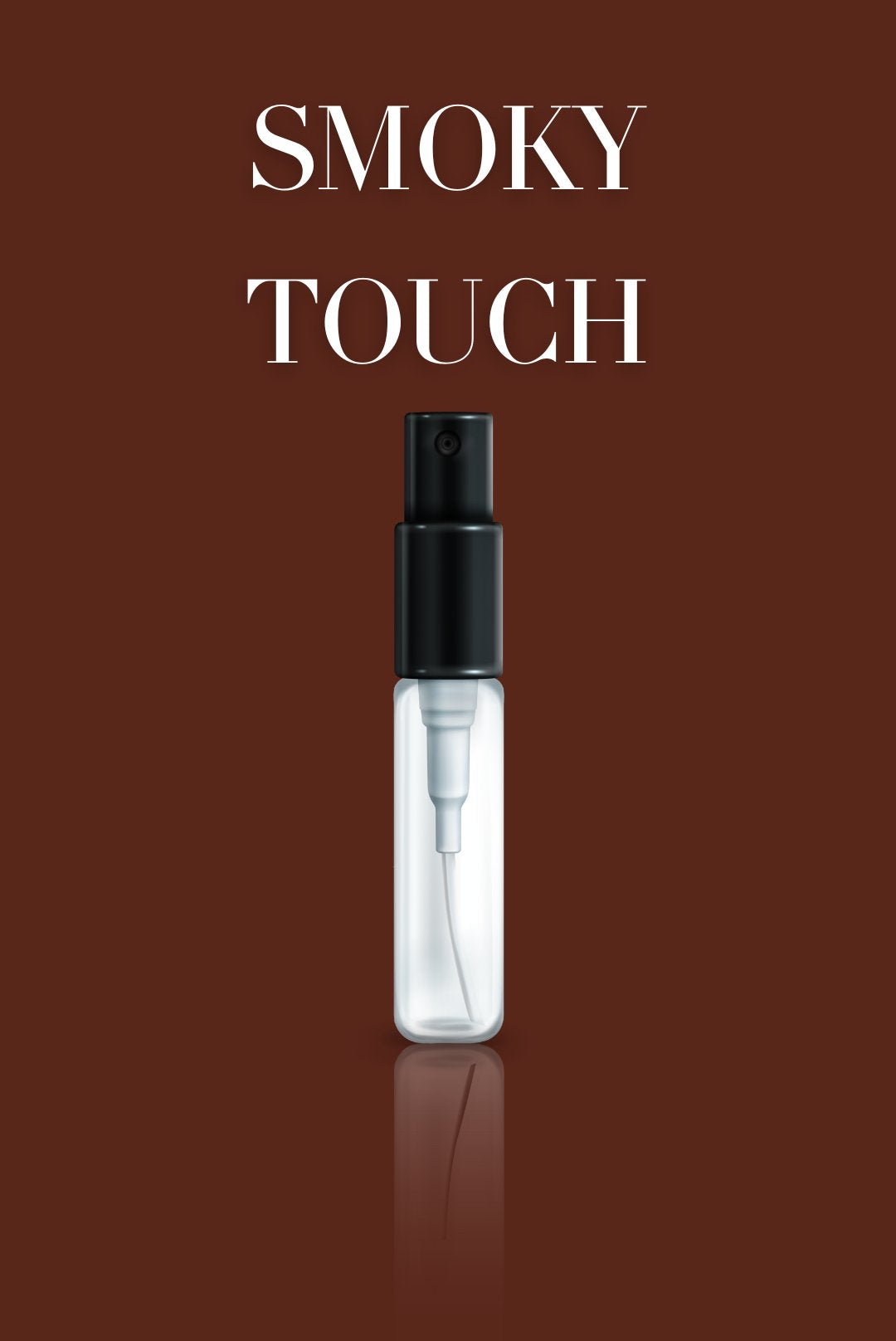 SMOKY TOUCH