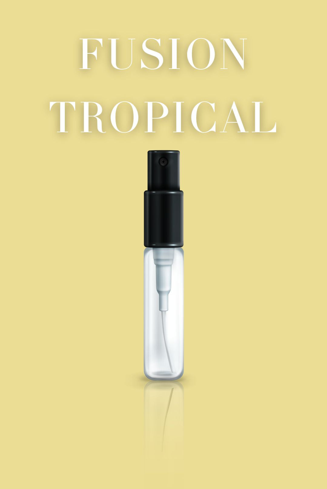 FUSION TROPICAL